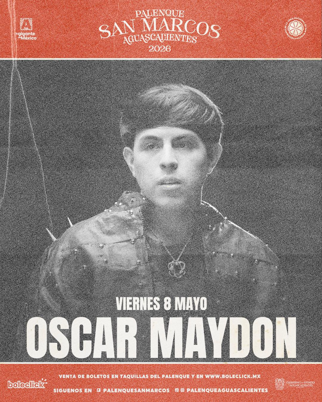 boletos Oscar Maydon palenque aguascalientes 2026